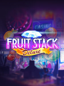 sagame66z สล็อตเว็บตรง ไม่ต้องทำเทิร์น fruit-stack-deluxe